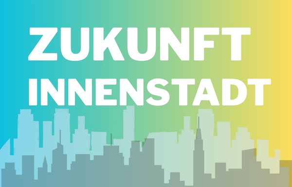 Zukunft Innenstadt - 1