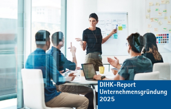 DIHK-Report Unternehmensgründung 2025