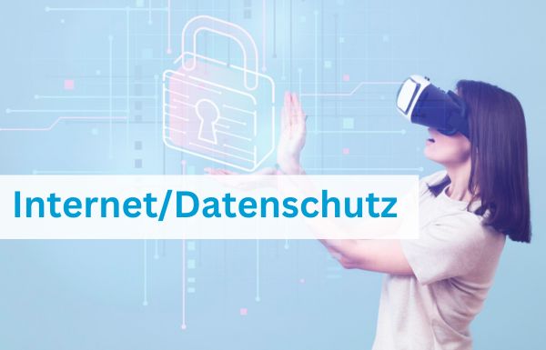 Internetrecht und Datenschutz