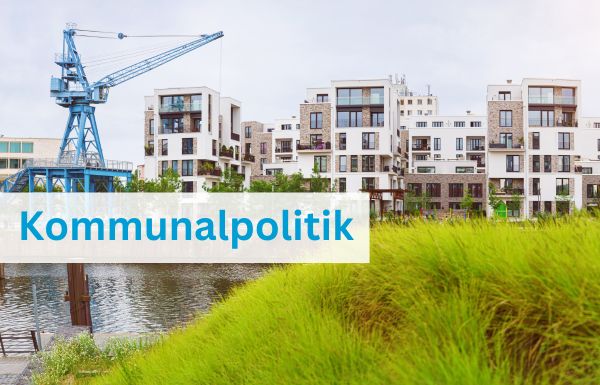 Positionen zur Kommunalpolitik